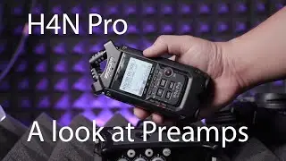 H4N Pro: A look at Mic Preamps and Short Review