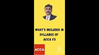 What&rsquo;s included in ACCA F3 Syllabus? #acca #f3 #exam #studt #student