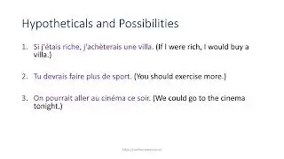Use of French Conditional Hypotheticals and Possibilities