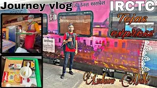 ☀️IRCTC TEJAS EXP &bull; India first private train  Luxury and foody Journey in Excutive class 👍