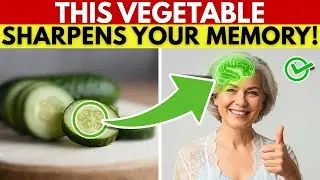 The 6 Best Vegetables to Improve Memory After 60!