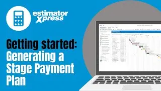 How to generate a Stage Payement Plan in your Estimates using EstimatorXpress