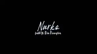Nurko feat. Dia Frampton - Faith 🎧 [Lyrics Video]