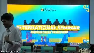 International Seminar of Customs Policy Forum