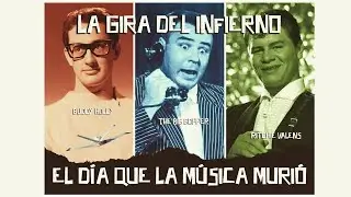 EL DÍA QUE MURIÓ LA MÚSICA | Buddy Holly, Ritchie Valens, Big Bopper |  LA TRÁGICA HISTORIA