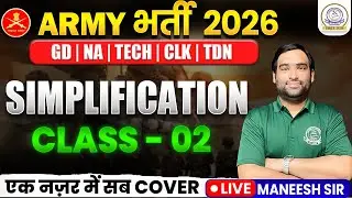Army Bharti 2026 | Simplification Class 02 | GD, NA, Tech, Clerk, Tradesman | Live by Maneesh Sir
