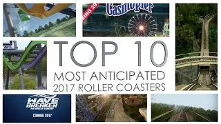 Top 10 New for 2017 Roller Coasters in America