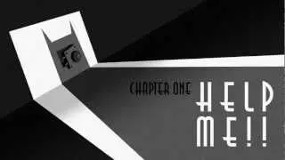 Batman Chapter One - Help Me!!!