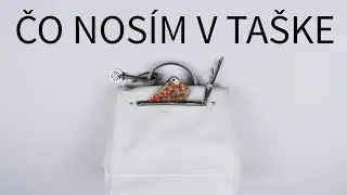 Čo nos&iacute;m v ta&scaron;ke | TinaNat&eacute;