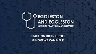 How Private Practices Can Overcome Staffing Challenges | Eggleston & Eggleston | Roanoke, VA
