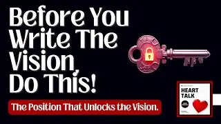 Before You Write The Vision, Do This?
