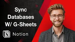 How To Sync Notion Databases With Google Sheets [2025 Guide]