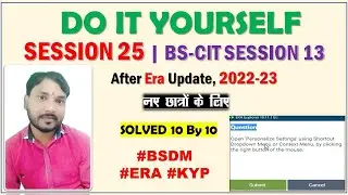 DO IT YOURSELF SESSION 25 | IT SESSION 13 | Do it yourself 25 | After era update 2022-23 | BKS TIPS