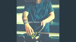 Energetic Music for Summer Cooking