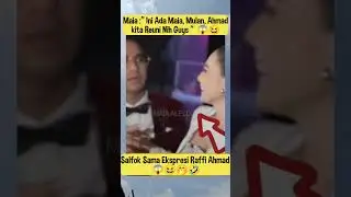 Raffi Ketar Ketir🤣#raffiahmad#wulanguritno#maiaestianty#dewa19#fypシ#aleldul#new#dhani #mulan #viral