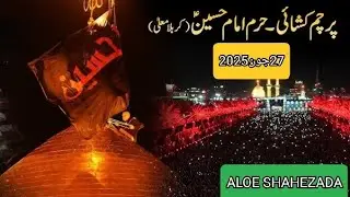 Parcham koshai_ Haram imam Hussain a.s /Karbala muallah\ convert raid🚩 to black 🏴 2025 1447/ھ\