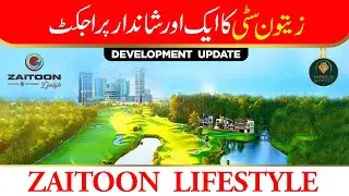 Zaitoon Life Style | Zaitoon City Lahore Location & Payment Plan | New Lahore City | Tulip Overseas