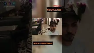 Explore & watch full vlog |#actoraasef #shorts #mobilevlogger