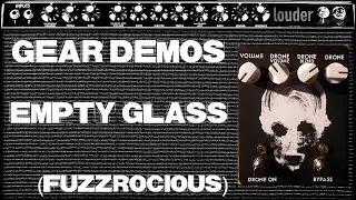 Fuzzrocious // Empty Glass // Demo (no talking)