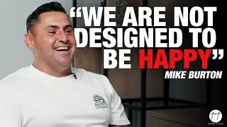 From Gang Life To Happiness Expert | Mike Burton on The Tom's Talks Podcast