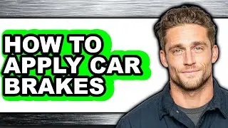How to Apply Car Brakes (easy Method)