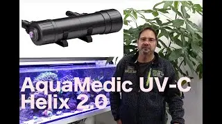 Showtank Teil 36: UV-C Aqua Medic Helix Max 2.0