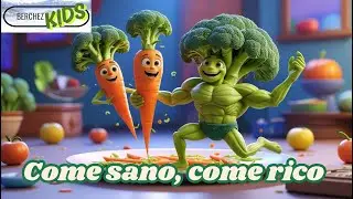 🎵 COME SANO, COME RICO - canci&oacute;n infantil/educativa- 🎤🎉🥝🥑🍎🌈🕺👏