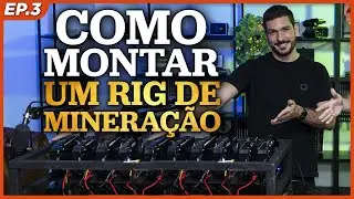 MINERA&Ccedil;&Atilde;O DE CRIPTOMOEDAS | Montando um RIG de minera&ccedil;&atilde;o de Ethereum na pr&aacute;tica