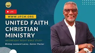 Wednesday Bible Study | Bishop Leonard B. Lacey (11/19/2025)