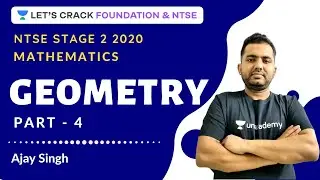 Geometry Part - 4 | NTSE Stage 2 | Mathematics | NTSE 2020 | Ajay Singh