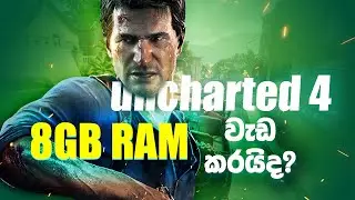 Uncharted 4 - Low End PC - i3 + i3+8GB RAM Can  it Run? | low end pc games