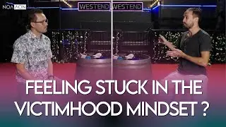 Feeling stuck in the Victimhood mindset?