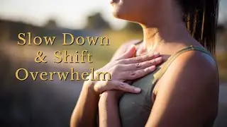 Subtle Energy Yoga for Overwhelm