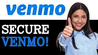 How To Secure Venmo Business Account (2025)