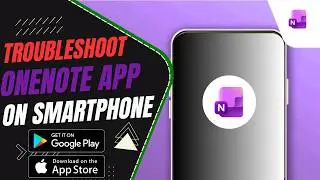 How To Fix Microsoft OneNote App Is Not Working Error