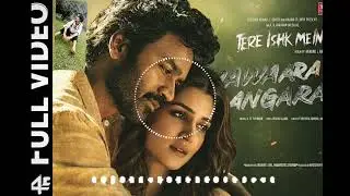Aawaara Angaara (Full Video): Tere Ishk Mein | Kriti |AR Rahman, Faheem | Aanand LR|Bhushan KDhanush