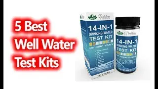 Best Well Water Test Kits buy in 2019