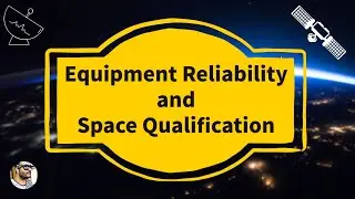 Space qualification in satellite communication || Reliability || Abundance