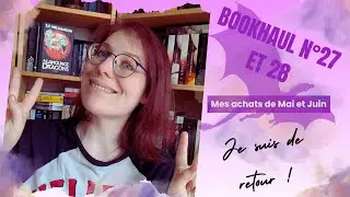 Mon absence et Bookhaul n°27 et 28 !! 🐲📚
