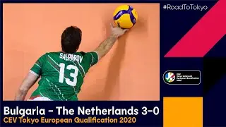 #RoadToTokyo | Bulgaria vs. Netherlands 3-0 - Match Highlights