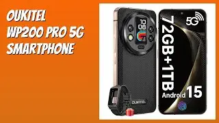 REVIEW (2025): OUKITEL WP200 Pro 5G Smartphone. Features