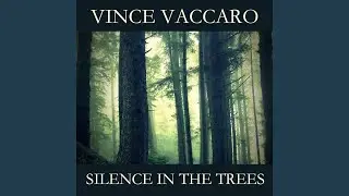 Silence in the Trees