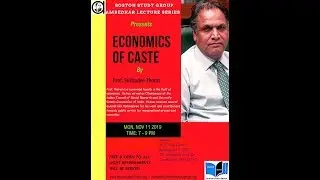 Ambedkar Lecture Series: Economics of Caste by Prof. Sukhadeo Thorat