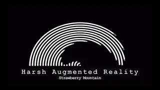 Strawberry Mountain - Harsh Augmented Reality (Lyrics)