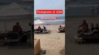 Foreigners in GOA | Goa mei foreigners kaha milenge? Goa mei Russian kaha hai | Russian beach in Goa