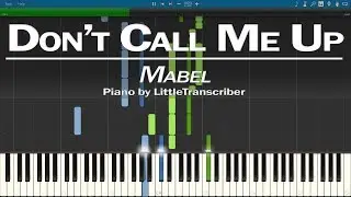 Mabel - Don't Call Me Up (Piano Cover) Synthesia Tutorial by LittleTranscriber