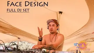 Face Design Dj Set @ Shankra Festival 2019