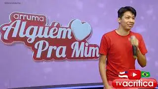ARRUME ALGÚEM PRA MIM #3 - DENIS (EX DO TOALHA) #2023