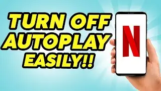 How to Turn Off Autoplay on Netflix - 2024
