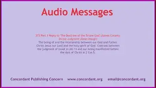 373 Reply to 'The Doctrine of the Triune God' (James Coram); Divine Judgment (Dean Hough)